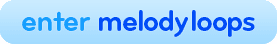 Enter Melody Loops Music